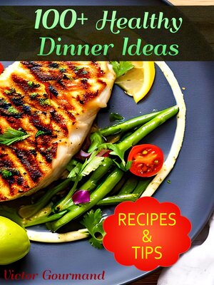 cover image of 100+ Healthy Dinner Ideas